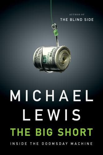 The Big Short by Michael Lewis: Summary & Notes