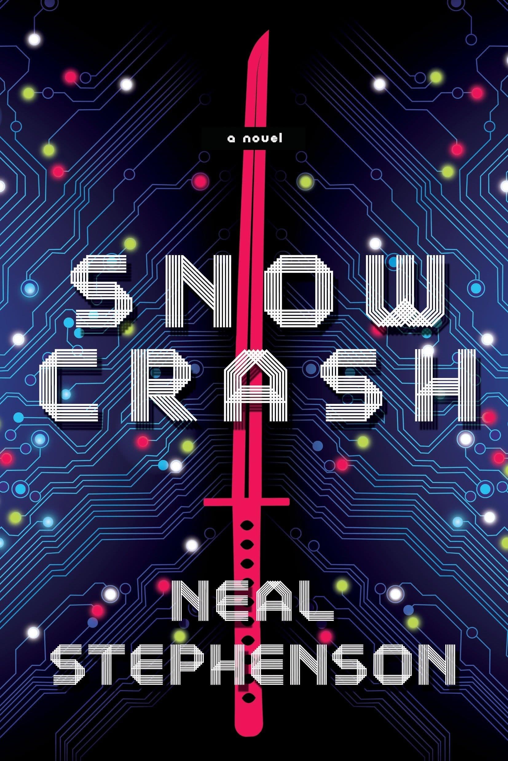 Snow Crash by Neal Stephenson: Summary & Notes
