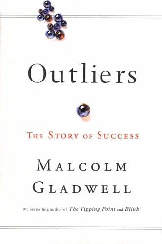Outliers by Malcolm Gladwell: Summary & Notes